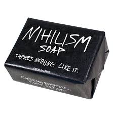 Nihilism - Jabón